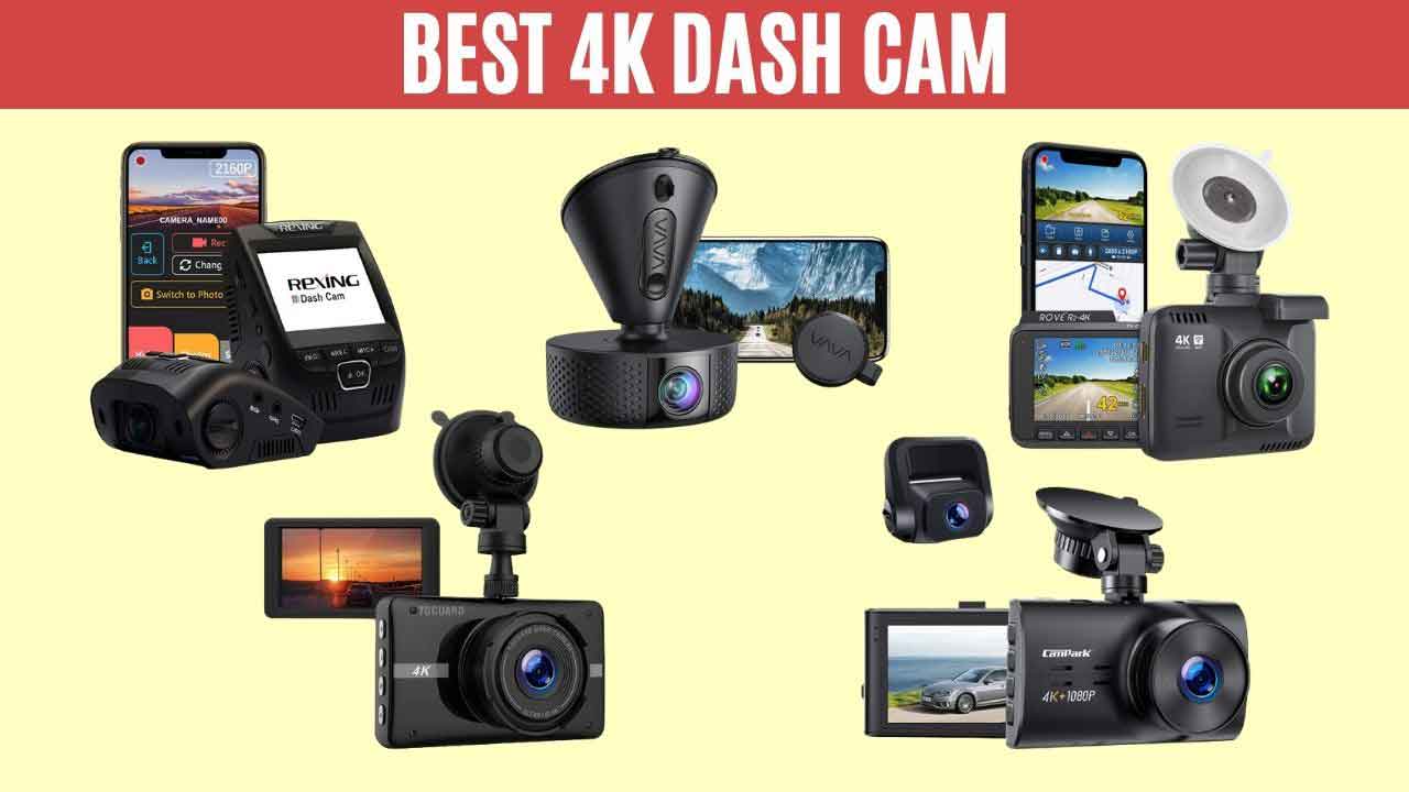 Best 4K Dash Cam