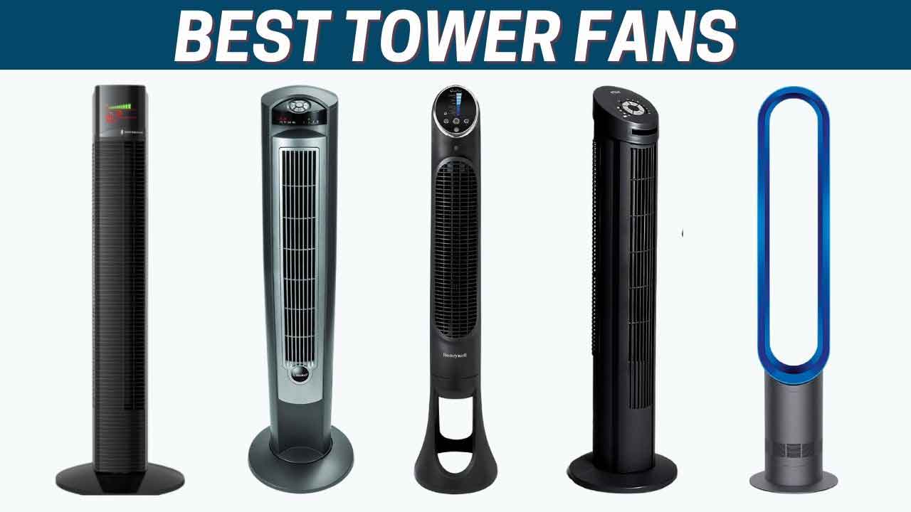 Best Tower Fans