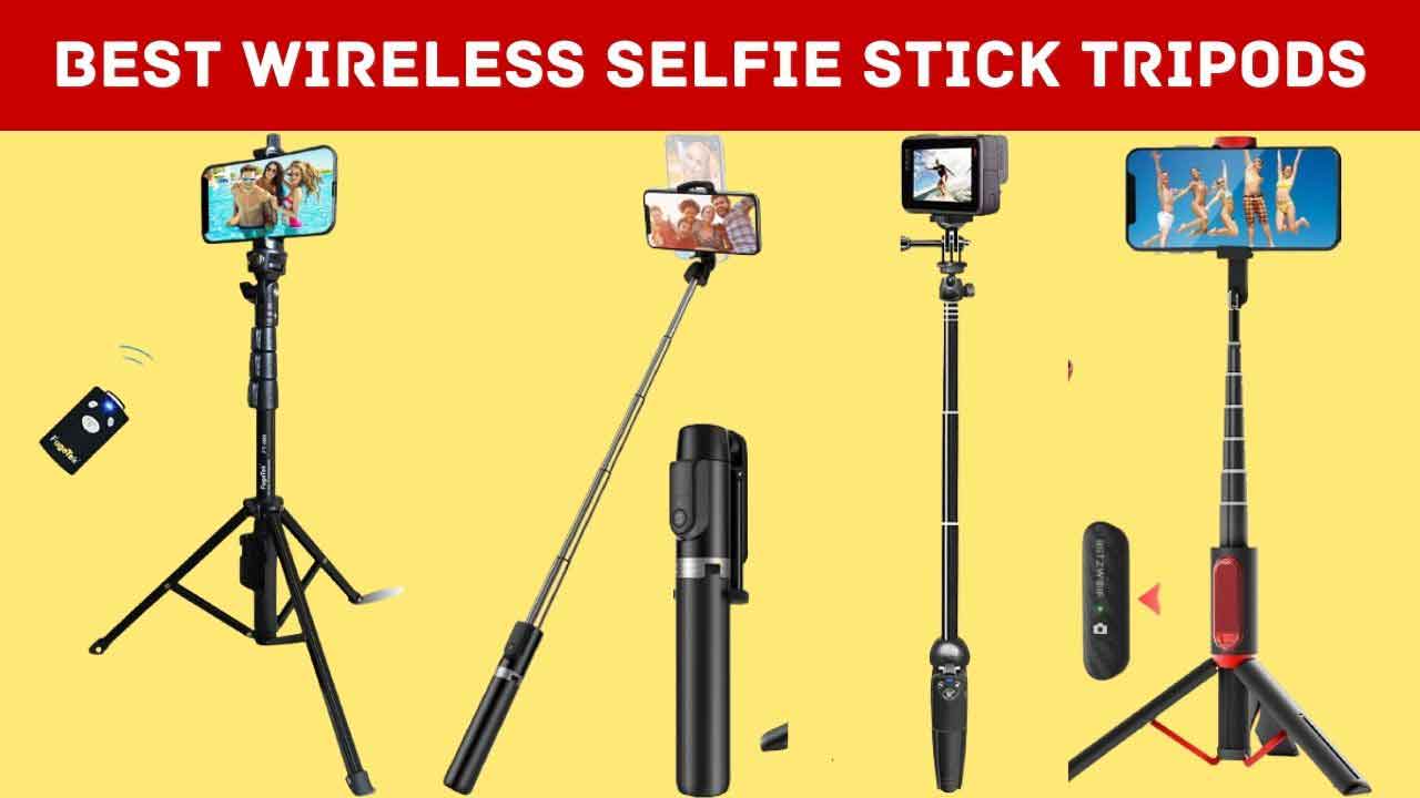 Best Wireless Selfie Stick Tripods