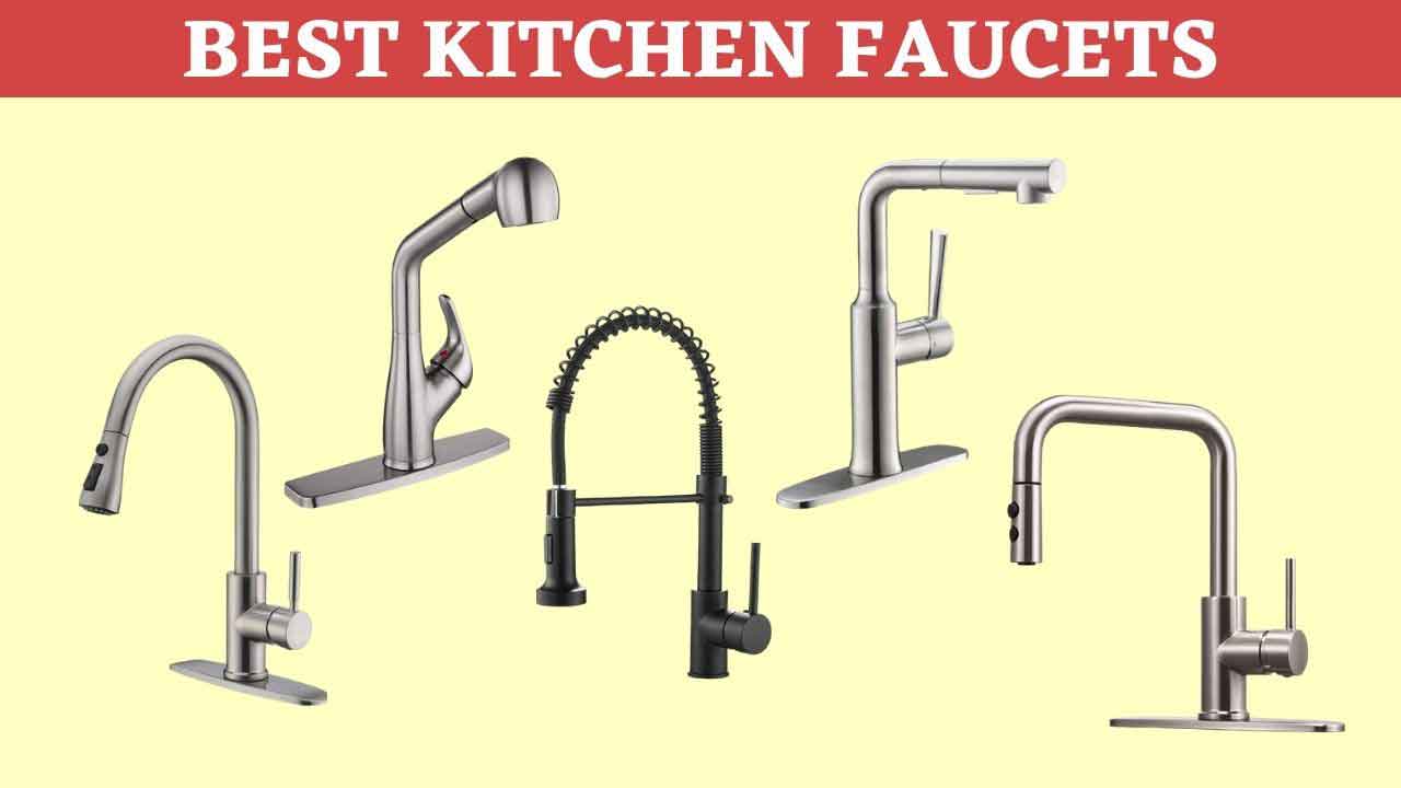 Best Kitchen Faucets