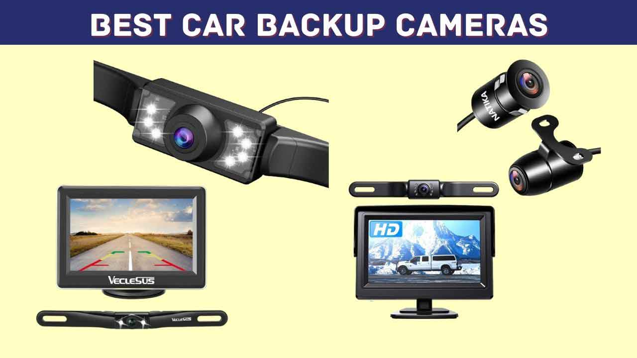 Best Car Backup Cameras