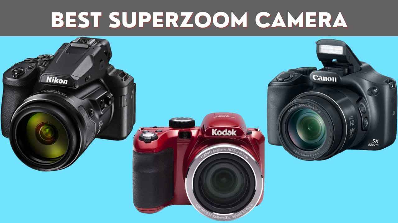 Best Superzoom Camera