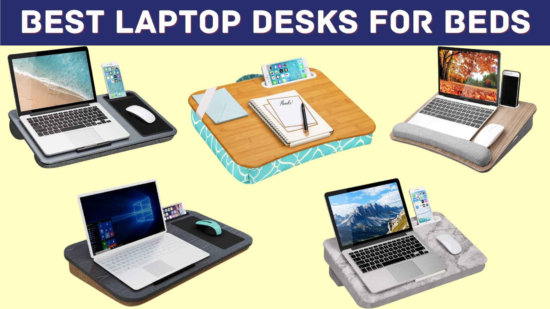 Best Laptop Desks For Beds