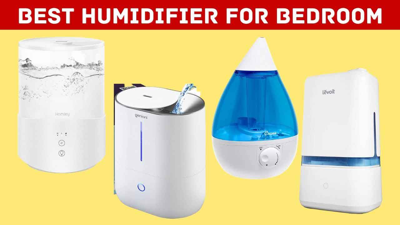 Best Humidifier For Bedroom
