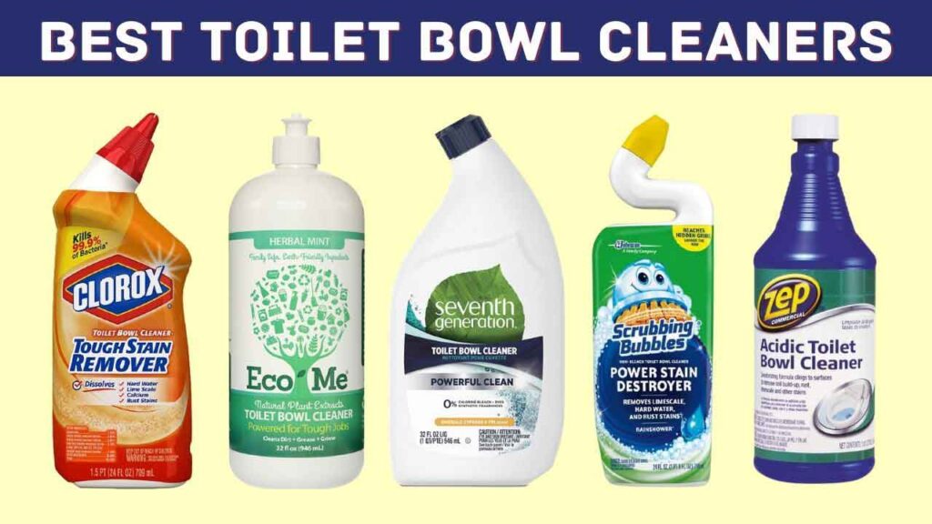 Best Toilet Bowl Cleaners - Expert Recommendations By HCK