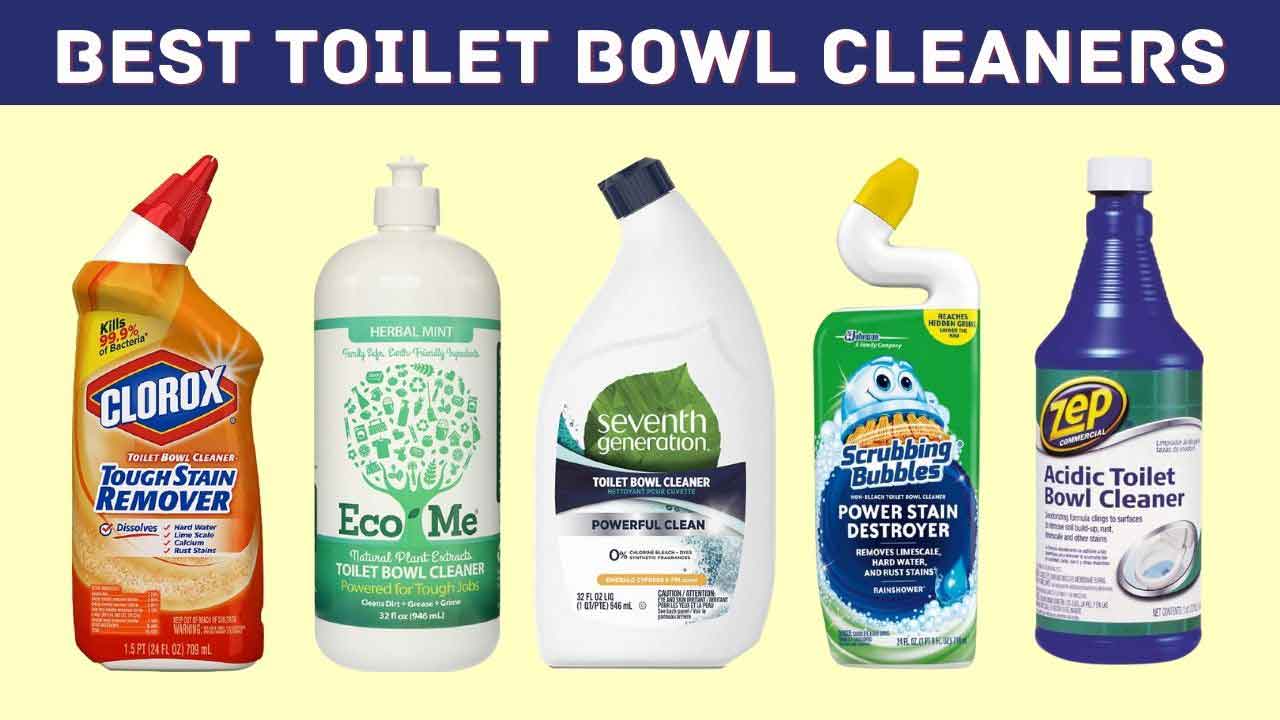 Best Toilet Bowl Cleaners