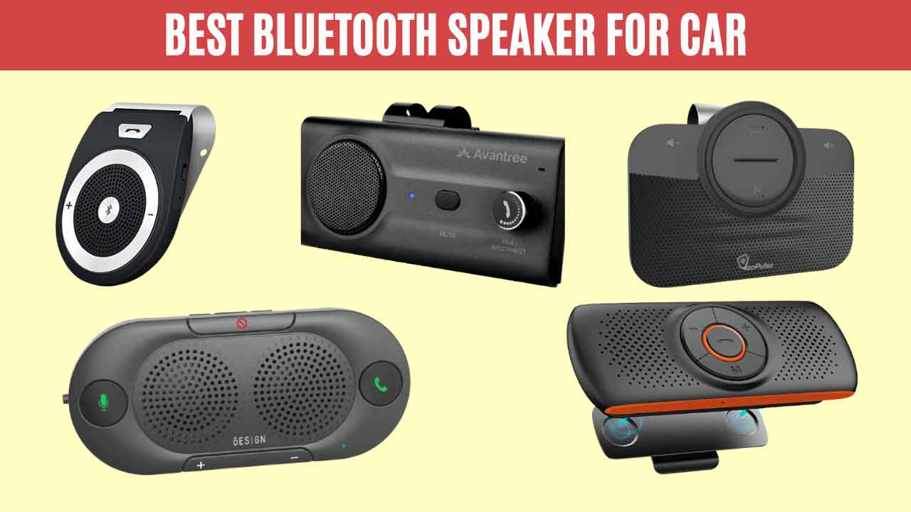 Best Bluetooth Speaker for Car
