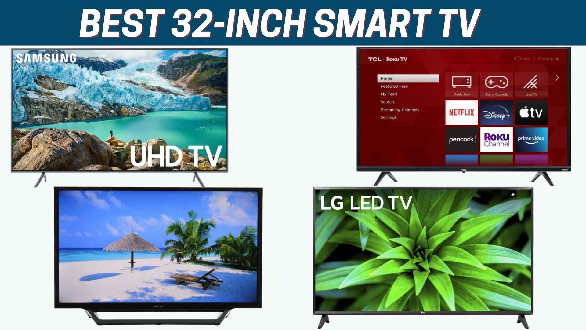 Best 32inch Smart TV 2021 Expert By HCK