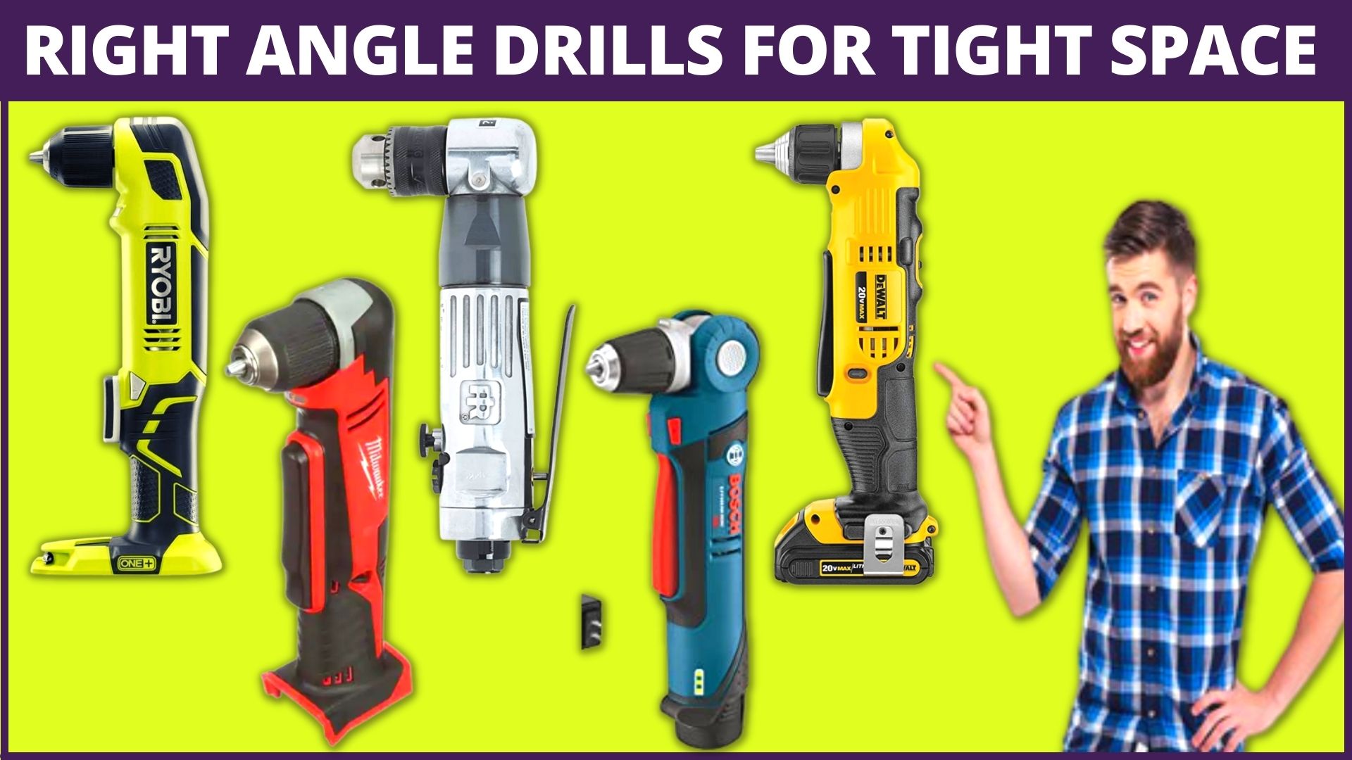 Best Right Angle Drill For Tight Spaces