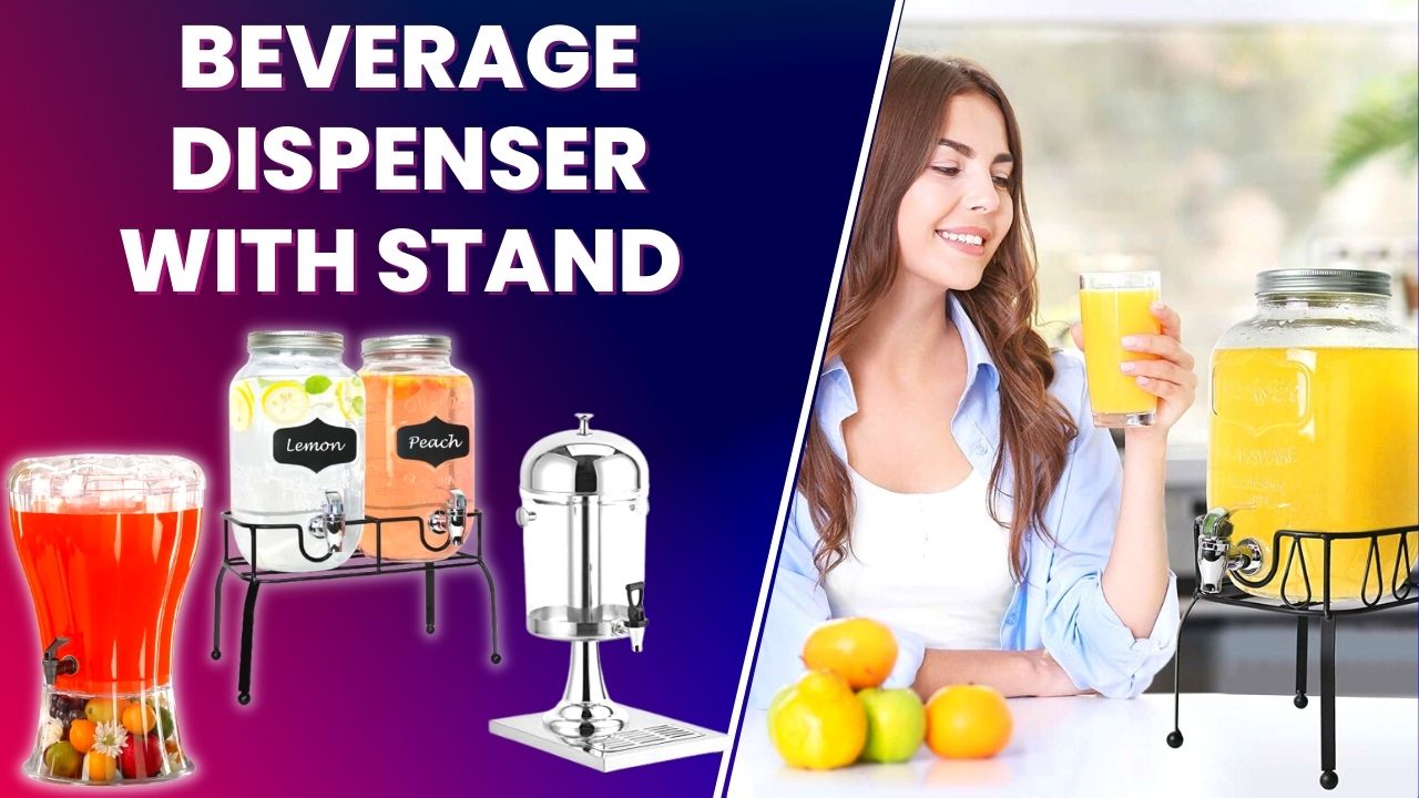Best Beverage Dispenser With Stand