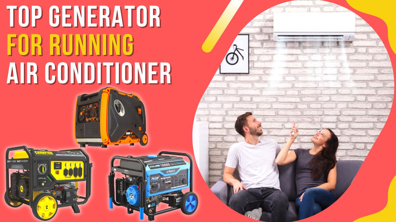Best Generator For AC