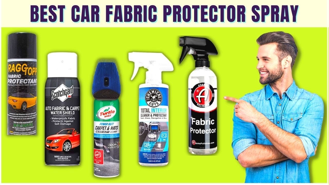 Best Car Fabric Protector Spray