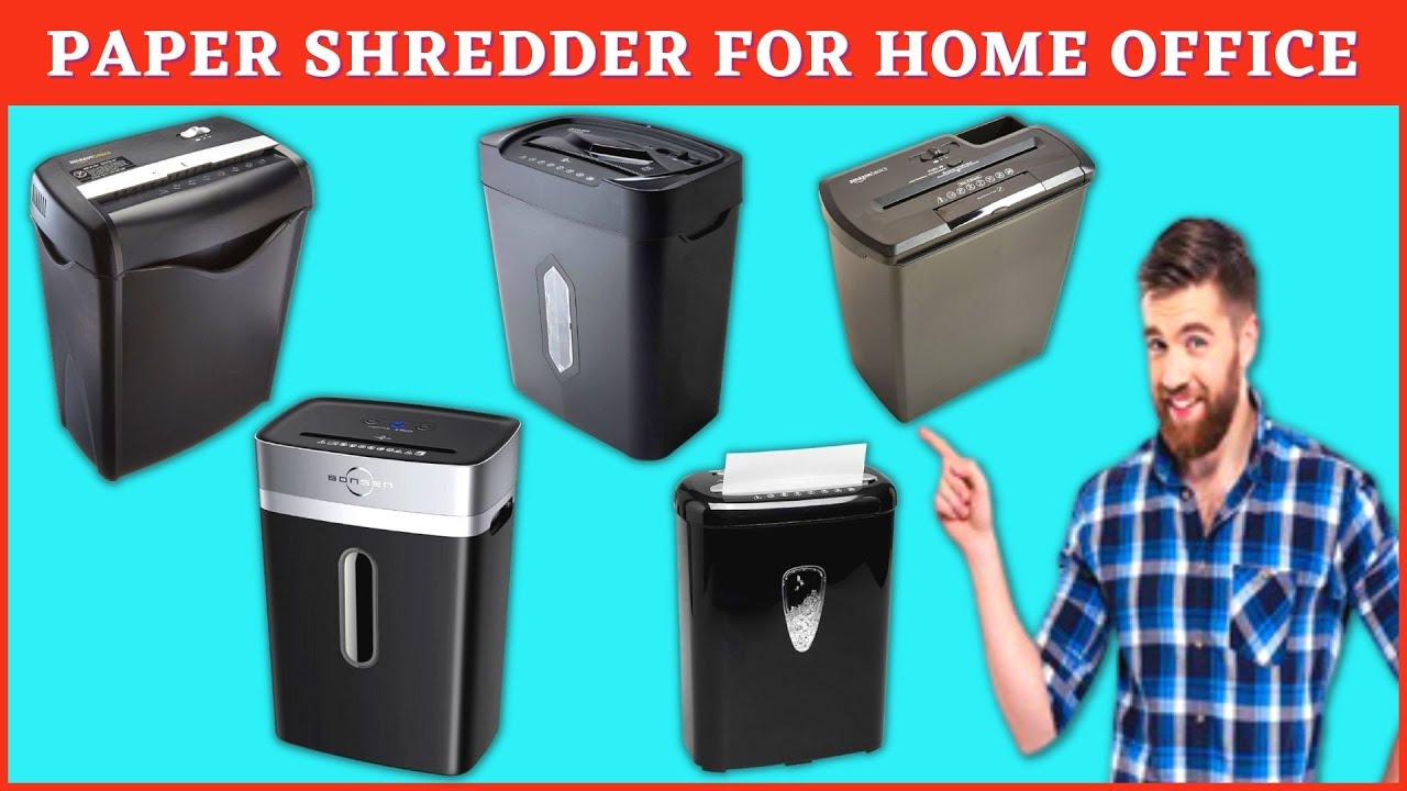Best Paper Shredder For Home Office